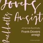 Frank Dovers ansigt af Johannes Buchholtz