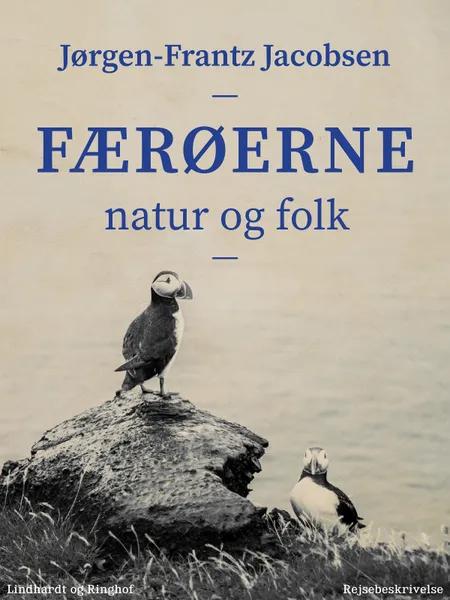 Færøerne. Natur og folk af Jørgen-Frantz Jacobsen