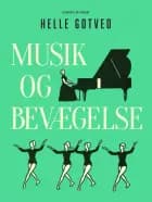 Musik og bevægelse af Helle Gotved
