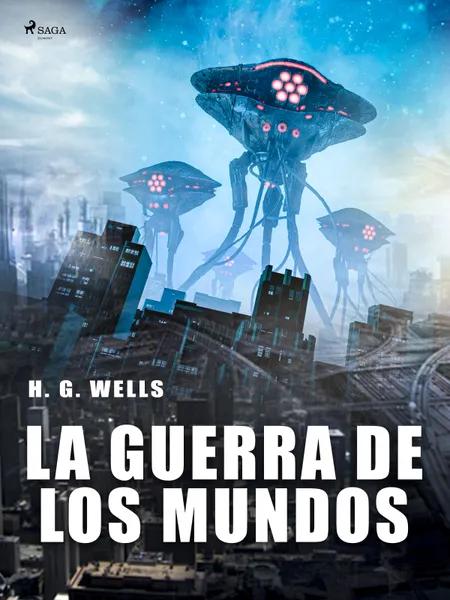La guerra de los Mundos af H. G. Wells