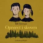 Oprøret i skoven af Bill Freeman
