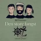 Den store fangst af Bill Freeman