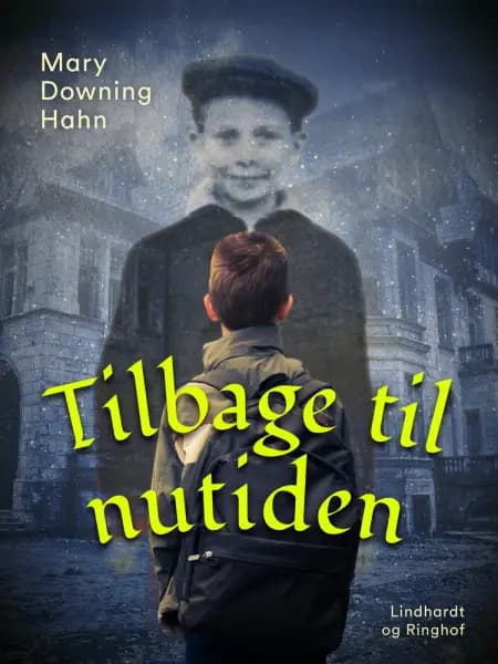 Tilbage til nutiden af Mary Downing Hahn