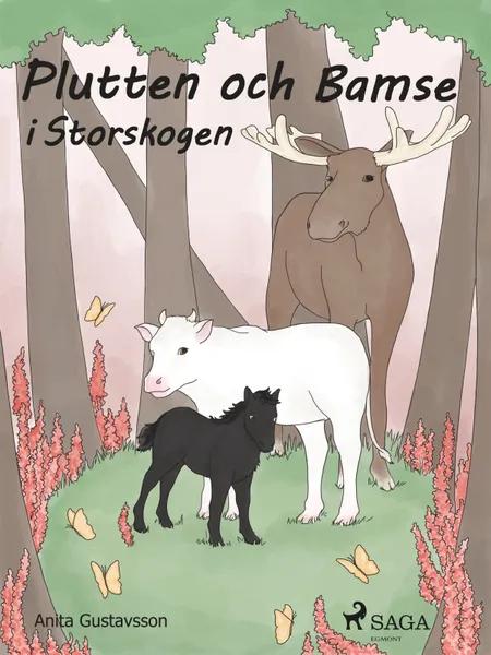 Plutten och Bamse i Storskogen af Anita Gustavsson
