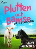 Plutten och Bamse på utställning af Anita Gustavsson