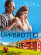 Uppbrottet af Anita Gustavsson