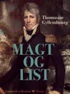 Magt og list af Thomasine Gyllembourg