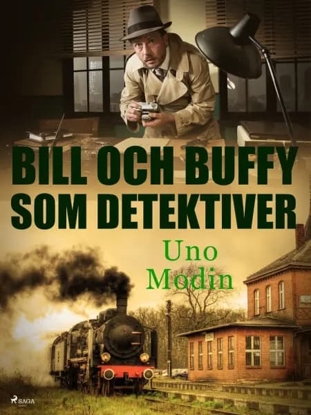 Bill och Buffy som detektiver af Uno Modin