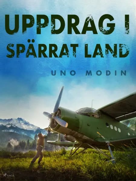Uppdrag i spärrat land af Uno Modin