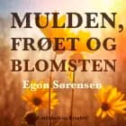 Mulden, frøet og blomsten af Egon Sørensen