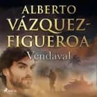 Vendaval af Alberto Vázquez Figueroa
