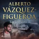 Todos somos culpables af Alberto Vázquez Figueroa