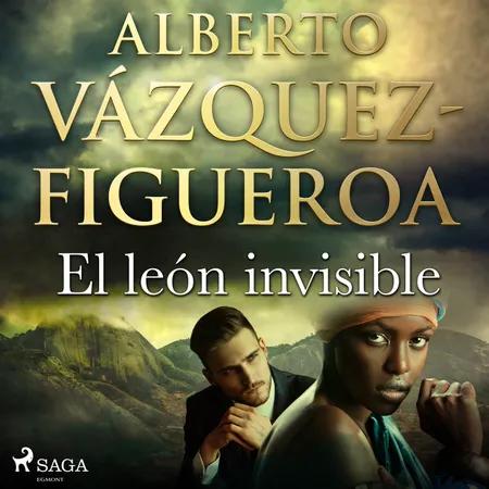 El león invisible af Alberto Vázquez Figueroa