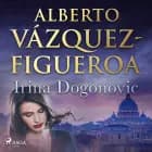 Irina Dogonovic af Alberto Vázquez Figueroa