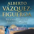 Alí en el país de las maravillas af Alberto Vázquez Figueroa