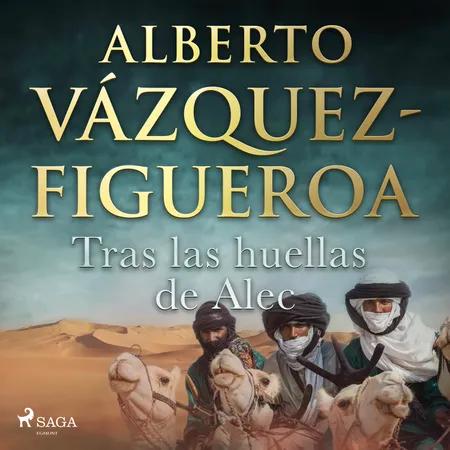 Tras las huellas de Alec af Alberto Vázquez Figueroa