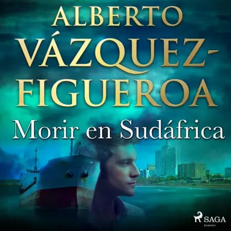 Morir en Sudáfrica af Alberto Vázquez Figueroa