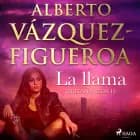 La llama (Sultana roja 2) af Alberto Vázquez Figueroa