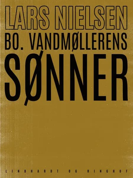 Bo. Vandmøllerens sønner af Lars Nielsen