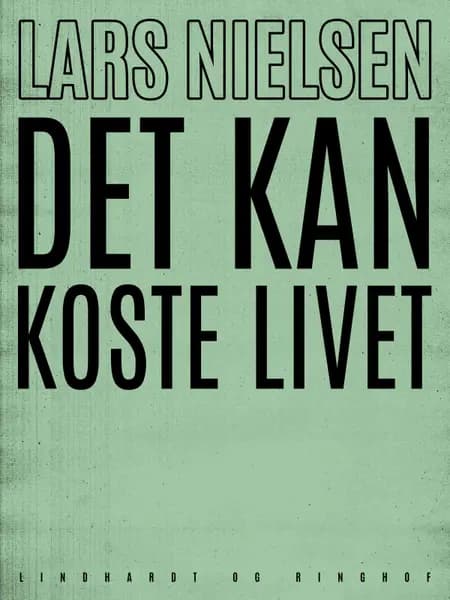 Det kan koste livet af Lars Nielsen
