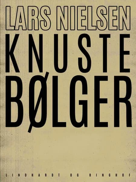 Knuste bølger af Lars Nielsen