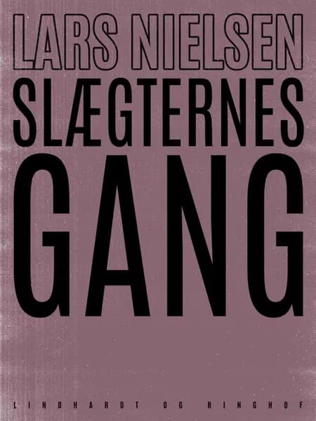 Slægternes gang af Lars Nielsen