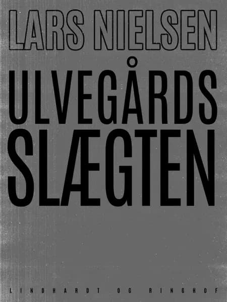 Ulvegårdsslægten af Lars Nielsen