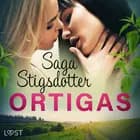 Ortigas af Saga Stigsdotter