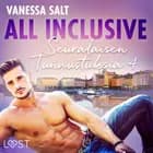 All Inclusive - Seuralaisen Tunnustuksia 4 af Vanessa Salt