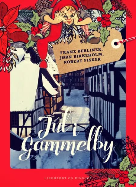 Jul i Gammelby af Franz Berliner