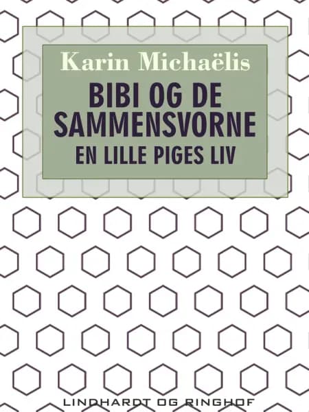 Bibi og de sammensvorne af Karin Michaëlis