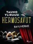 Hermosavut: savuverho af Tauno Yliruusi