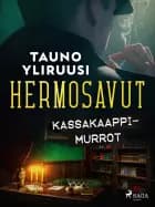 Hermosavut: kassakaappimurrot af Tauno Yliruusi