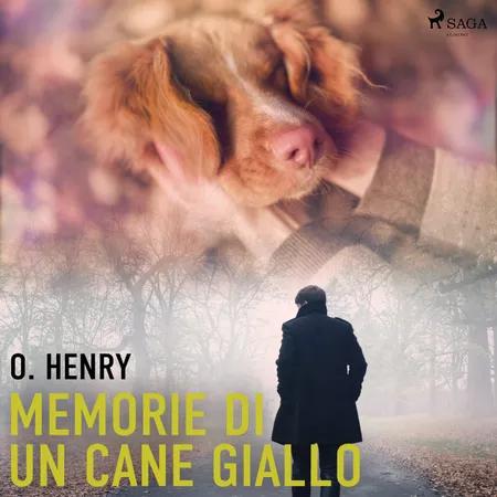 Memorie di un cane giallo af O. Henry