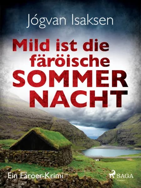 Mild ist die färöische Sommernacht af Jógvan Isaksen