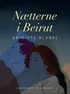 Nætterne i Beirut af Brigitte Blobel