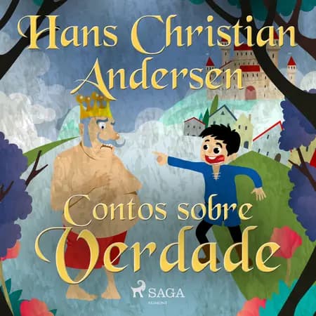 Contos sobre Verdade af Hans Christian Andersen