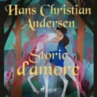 Storie d’amore af H.C. Andersen