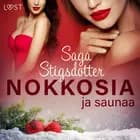 Nokkosia ja saunaa - eroottinen novelli af Saga Stigsdotter