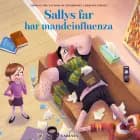 Sallys far (8) - Sallys far har mandeinfluenza af Thomas Brunstrøm og Thorbjørn Christoffersen