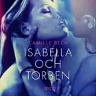 Isabella och Torben - erotisk novell af Camille Bech