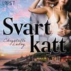 Svart katt - erotisk novell af Chrystelle Leroy