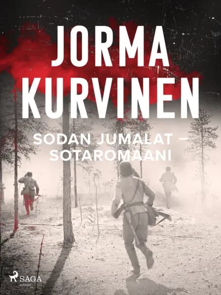 Sodan jumalat - Sotaromaani af Jorma Kurvinen