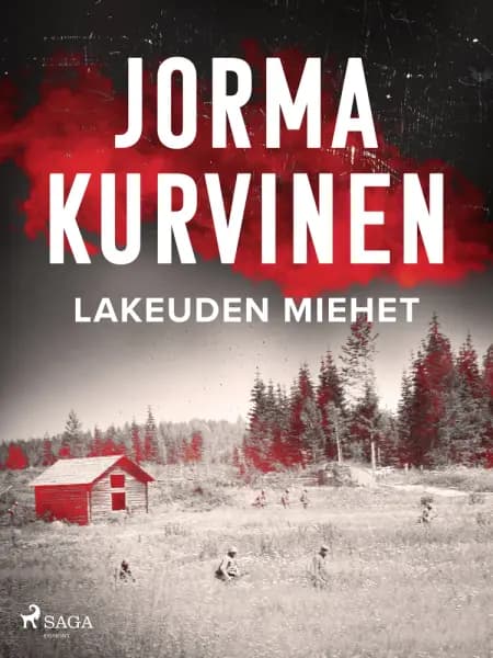 Lakeuden miehet af Jorma Kurvinen