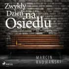 Zwykły dzień na osiedlu af Marcin Radwański