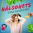 Hälsohets af Elina Sundström