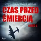 Czas przed śmiercią: część 2 af Jesper Bugge Kold