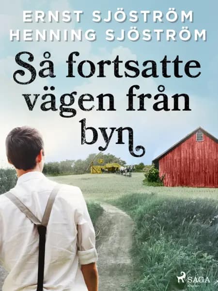 Så fortsatte vägen från byn af Henning Sjöström