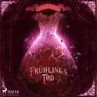 Frühlings Tod (Winters zerbrechlicher Fluch 2) af Julia Adrian