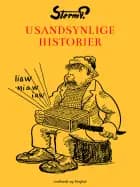 Usandsynlige historier af Storm P